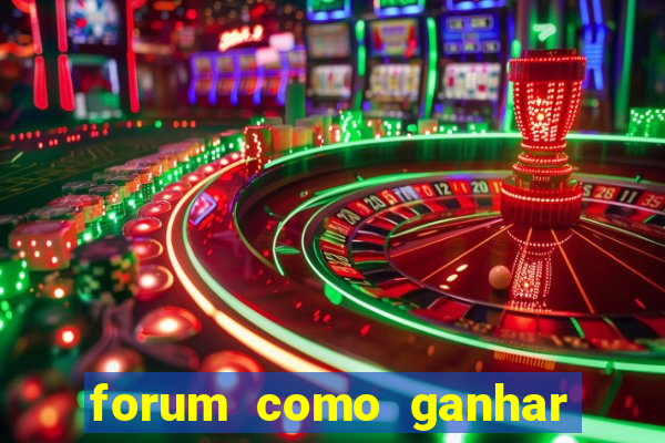 forum como ganhar na loteria